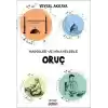 Hadisler ve Hikayelerle Oruç