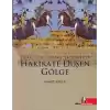 Hakikate Düşen Gölge