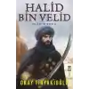 Halid Bin Velid - İslamın Kılıcı