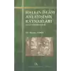 Halkın İslam Anlayışının Kaynakları