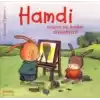 Hamdi Neden Bu Kadar Dikkatsiz
