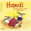Hamdi Üşengeçlikten Nasıl Vazgeçti