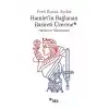 Hamletin Bağlanan Basireti Üzerine - Hamlet ve Sürünmece