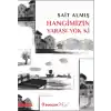 Hangimizin Yarası Yok Ki