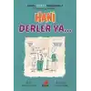 Hani Derler Ya... - Burada Türkçe Konuşuyoruz 5