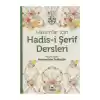 Hanımlar İçin Hadis-i Şerif Dersleri (Ciltli)