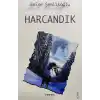Harcandık