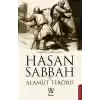 Hasan Sabbah ve Alamut Terörü