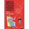 Hassas Mevzularda Matrak Muhabbetler