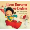 Hava Durumu ve Dedem