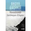 Havaalanında Satılmayan Kitaplar