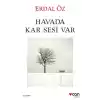 Havada Kar Sesi Var