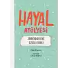 Hayal Atölyesi - Zihnindekileri Özgür Bırak!