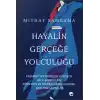 Hayalin Gerçeğe Yolculuğu