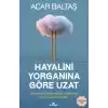 Hayalini Yorganına Göre Uzat