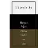 Hayat Ağır, Ölüm Hafif