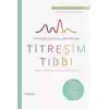 Hayat Güzeldir 78 - İnsan Fıtratına Uygun Temiz Tıp - Titreşim Tıbbı
