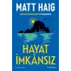 Hayat İmkansız