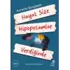 Hayat Size Hipopotamlar Verdiğinde