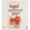 Hayat Zayıflarken de Güzel: Unsuz ve Şekersiz Lezzetler