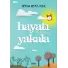 Hayatı (12den) Yakala