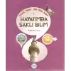 Hayatımda Saklı Bilim / Güzel Dinim Her Yanı Bilim 3