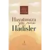 Hayatımıza Yön Veren Hadisler