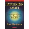 Hayatınızın Amacı