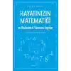 Hayatınızın Matematiği ve Kaderinizi Yöneten Sayılar