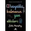 Hayatta Kalmanın Yan Etkileri