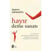 Hayır Deme Sanatı