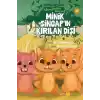 Hayvanlar Aleminden Masallar 1- Minik Sincapın Kırılan Dişi