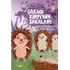 Hayvanlar Aleminden Masallar 9-Şakacı Kirpinin Şakaları