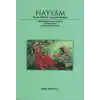 Hayyam Hayatı, Felsefesi Ve Gerçek Rubaileri