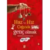 Haz ve Hız Çağında Genç Olmak