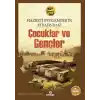 Hazreti Peygamberimizin Etrafındaki Çocuklar ve Gençler