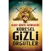 Hedef Dünya Egemenliği Küresel Gizli Örgütler