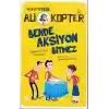 Helikopter Değil Ali kopter 3 - Bende Aksiyon Bitmez