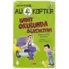 Helikopter Değil Ali kopter 4 - Hayat Okulunda Öğrenciyim
