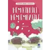 Hem Kirpili Hem Empatili - Selimin Renkli Dünyası 3. Sınıf