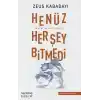 Henüz Her Şey Bitmedi