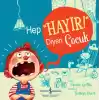 Hep Hayır! Diyen Çocuk