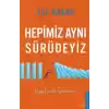 Hepimiz Aynı Sürüdeyiz - Kayıp Kimlik Sendromu