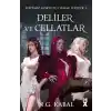 Hepimiz Gökyüzü Olmak İstedik 3 - Deliler ve Cellatlar