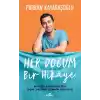 Her Doğum Bir Hikaye - Bilinçli Hamilelikten İdeal Doğuma Uzanan Yol