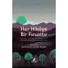 Her Hikâye Bir Fırsattır