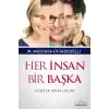 Her İnsan Bir Başka  Kişilik Analizleri