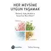 Her Mevsime Uygun Yaşamak