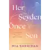 Her Şeyden Önce Sen