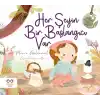 Her Şeyin Bir Başlangıcı Var